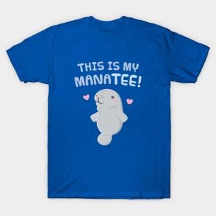 Cute This Is My Manatee Tee Pun T-Shirt